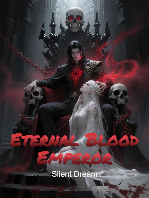 Eternal Blood Emperor